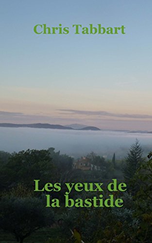 9781496030634: Les yeux de la bastide