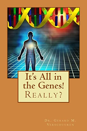 Beispielbild fr It's All in the Genes!: Really? zum Verkauf von Bahamut Media