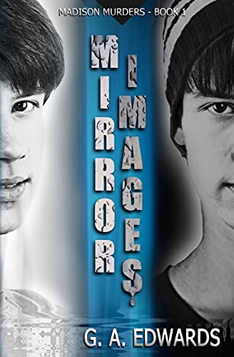 Stock image for Mirror Images (Madison Murders) (Volume 1) for sale by HPB-Ruby