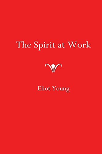 9781496034830: The Spirit at Work