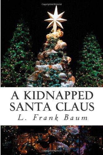 9781496035356: A Kidnapped Santa Claus