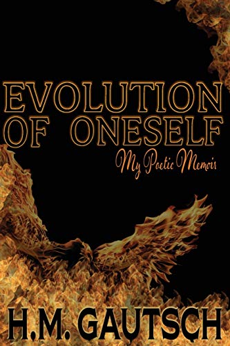 Beispielbild fr Evolution of Oneself: My Poetic Memoir zum Verkauf von THE SAINT BOOKSTORE