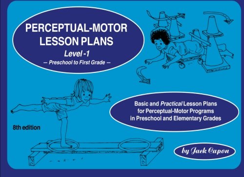 Stock image for Perceptual-Motor Lesson Plans, Level 1 Preschool to First Grade for sale by ThriftBooks-Dallas
