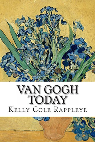 Beispielbild fr Van Gogh Today: Stories of the Artist in Our Modern World zum Verkauf von Revaluation Books