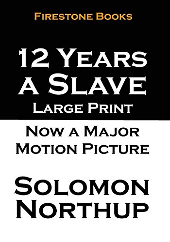 Beispielbild fr 12 Years a Slave: Large Print zum Verkauf von AwesomeBooks