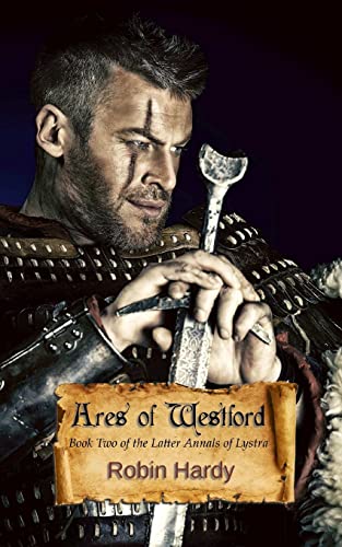 Stock image for Ares of Westford: Book Two of The Latter Annals of Lystra for sale by HPB-Movies