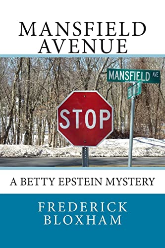 Stock image for Mansfield Avenue: A Betty Epstein Mystery for sale by Lucky's Textbooks