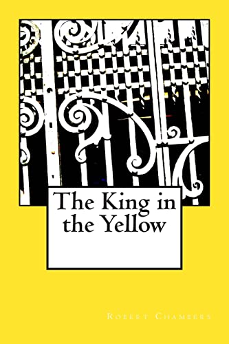Stock image for The King in the Yellow for sale by The Maryland Book Bank