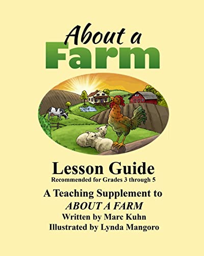 Stock image for About a Farm - Lesson Guide: A Supplemental Teaching Guide to the book, About a Farm for sale by THE SAINT BOOKSTORE