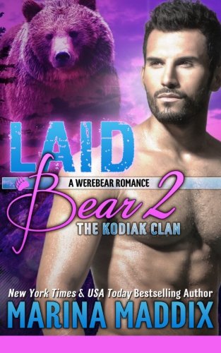 Stock image for Laid Bear 2: The Kodiak Clan: (A Werebear Shifter BBW Romance) for sale by Revaluation Books