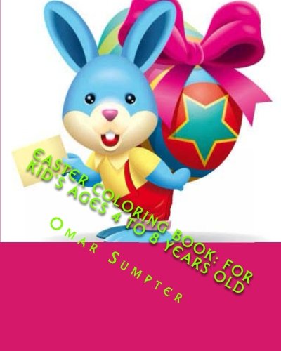 Beispielbild fr Easter Coloring Book: For Kid's Ages 4 to 8 Years Old zum Verkauf von Revaluation Books