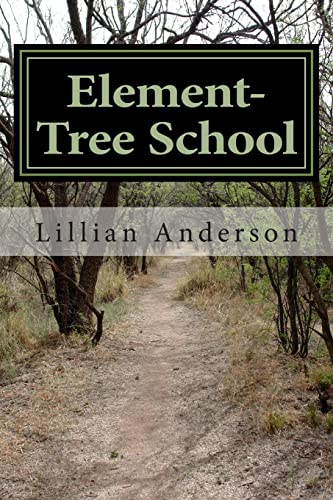 9781496069764: Element-Tree School