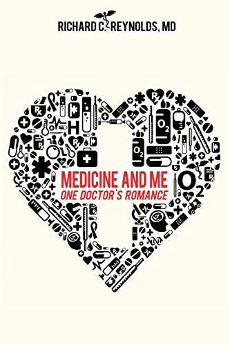Beispielbild fr Medicine and Me: One Doctor's Romance zum Verkauf von Wonder Book