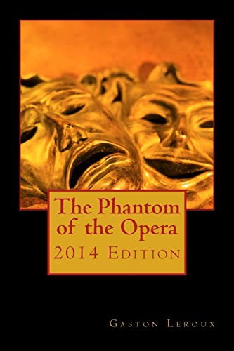 9781496078353: The Phantom of the Opera 2014 Edition