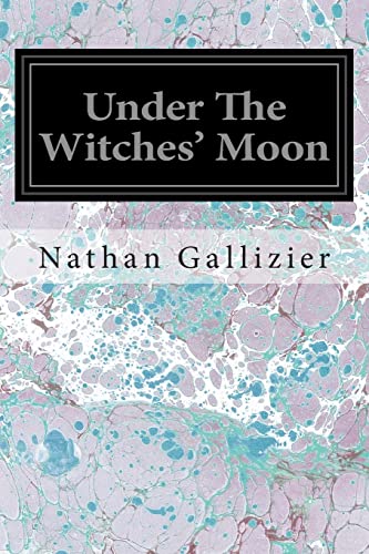 Imagen de archivo de Under the Witches' Moon a la venta por THE SAINT BOOKSTORE