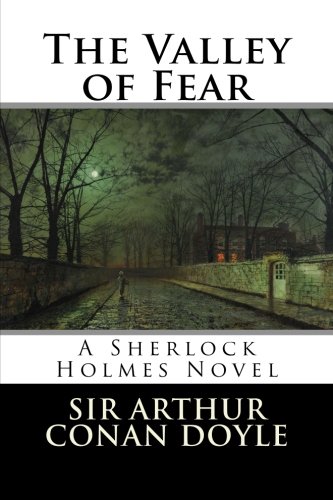 9781496084705: The Valley of Fear: A Sherlock Holmes Novel