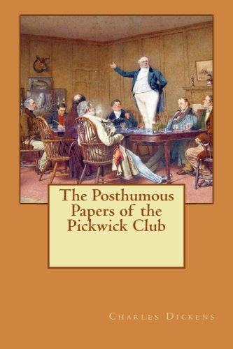9781496085481: The Posthumous Papers of the Pickwick Club