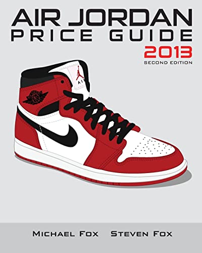 Imagen de archivo de Air Jordan Price Guide 2013 (Black/White) a la venta por ALLBOOKS1