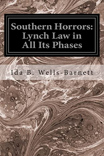 9781496092021: Southern Horrors: Lynch Law in All Its Phases