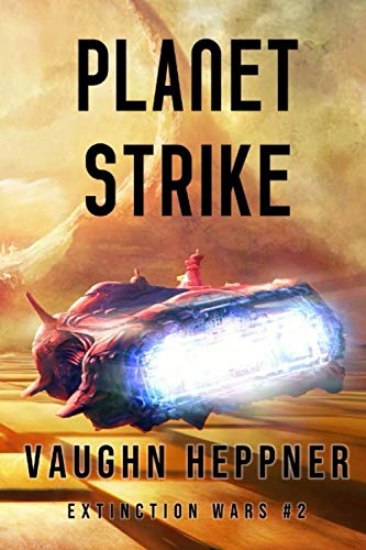 Beispielbild fr Planet Strike: Volume 2 (Extinction Wars) zum Verkauf von WorldofBooks