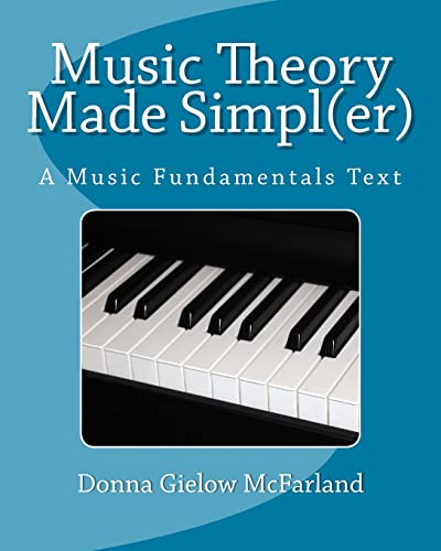 Stock image for Music Theory Made Simpl(er): A Music Fundamentals Text for sale by THE SAINT BOOKSTORE