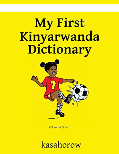 Imagen de archivo de My First Kinyarwanda Dictionary: Colour and Learn a la venta por ThriftBooks-Atlanta