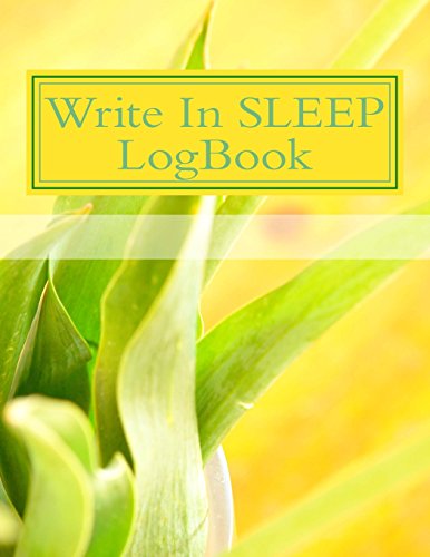 9781496098948: Write in Sleep Logbook: Blank Books You Can Write in