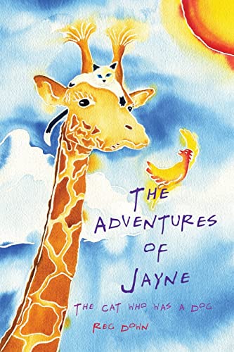 Beispielbild fr The Adventures of Jayne: the cat who was a dog zum Verkauf von SecondSale