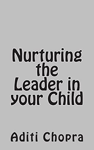 9781496103567: Nurturing the Leader in your Child