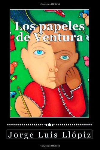Imagen de archivo de Los papeles de Ventura (Spanish Edition) a la venta por ThriftBooks-Atlanta