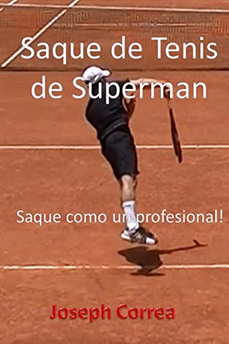 9781496129413: Saque de Tenis de Superman: Saque como un profesional!