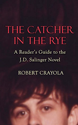 9781496132499: The Catcher in the Rye: A Reader's Guide to the J.D. Salinger Novel