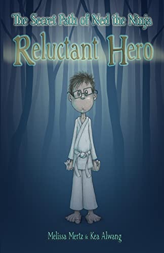 Beispielbild fr The Secret Path of Ned the Ninja: Reluctant Hero zum Verkauf von Orion Tech