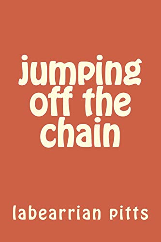 Beispielbild fr jumping off the chain: self help zum Verkauf von THE SAINT BOOKSTORE