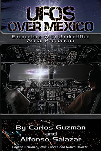 Beispielbild fr UFOs Over Mexico!: Encounters with Unidentified Aerial Phenomena zum Verkauf von HPB Inc.