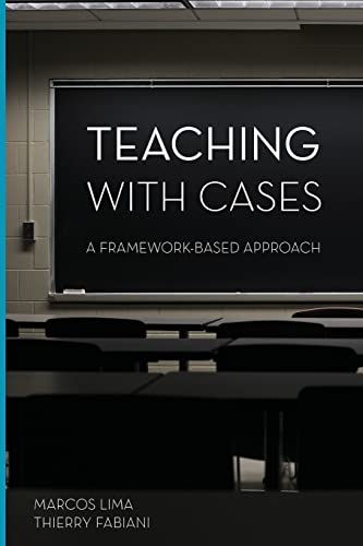 Stock image for Teaching with Cases: A Framework-Based Approach for sale by Ammareal