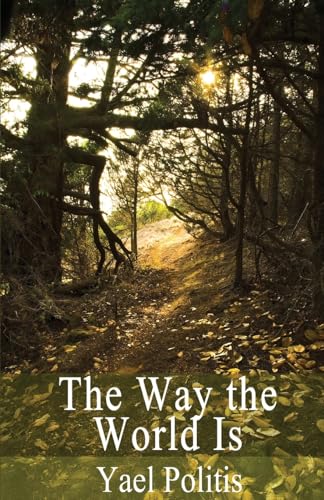 9781496138859: The Way the World Is: Book 2 of the Olivia series: Volume 2