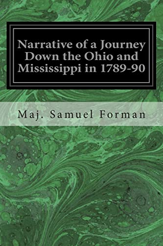 9781496140654: Narrative of a Journey Down the Ohio and Mississippi in 1789-90