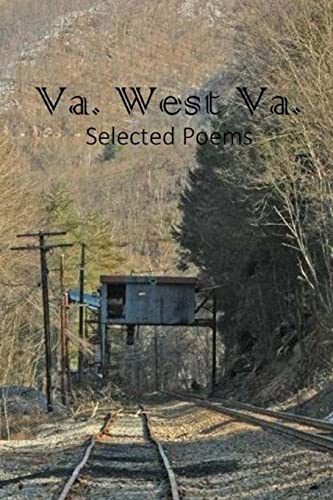 Stock image for Va. West Va.: Selected Poems for sale by THE SAINT BOOKSTORE