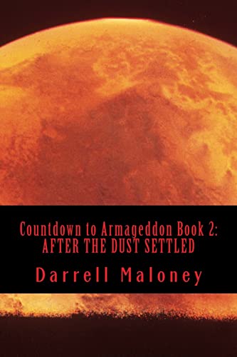 Stock image for Countdown to Armageddon Book 2: After the Dust Settled for sale by ThriftBooks-Atlanta