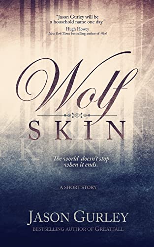 9781496145444: Wolf Skin (A Short Story)