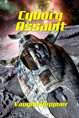 Imagen de archivo de Cyborg Assault (Doom Star) a la venta por ThriftBooks-Atlanta