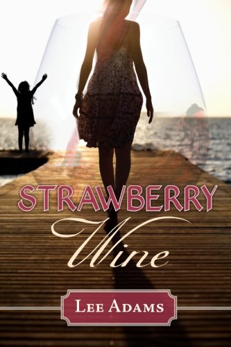 Beispielbild fr Strawberry Wine zum Verkauf von Wonder Book