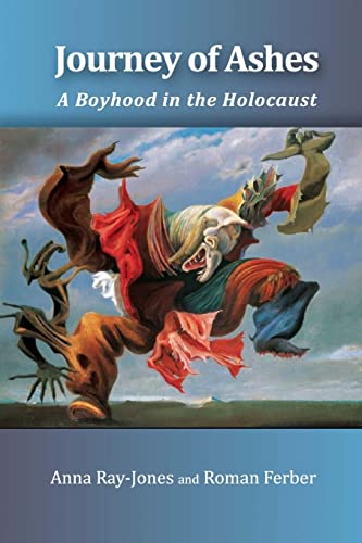 9781496150288: Journey of Ashes: A Boyhood in the Holocaust