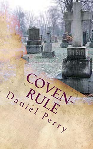 Coven-Rule: Things that go Bump (Paperback) - Daniel Perry