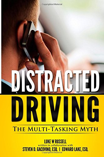9781496154545: Distracted Driving: The Multi-Tasking Myth: Volume 1 (You Be the Judge)