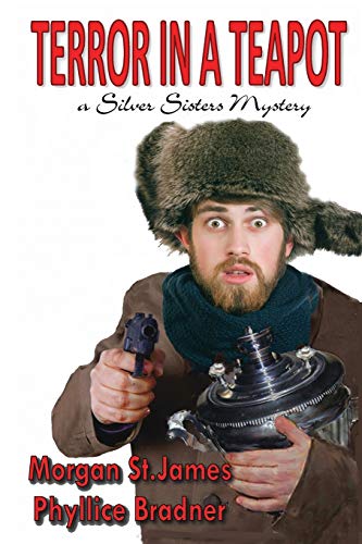 Stock image for Terror in a Teapot: A Silver Sisters Mystery (Silver Sisters Mysteries) for sale by SecondSale