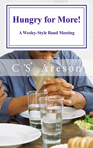 9781496156068: Hungry for More!: A Wesley-Style Band Meetings
