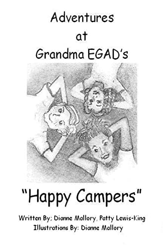 Stock image for Happy Campers: Adventures at Grandma EGAD's for sale by THE SAINT BOOKSTORE