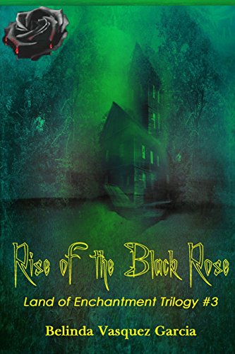 9781496158499: Rise of the Black Rose: Return of the Witch: Volume 3 (A Family of Witches)